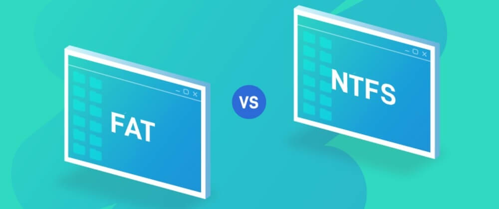 مقایسه NTFS و FAT32 دو سیستم فایل مهم سیستم عامل های امروزی