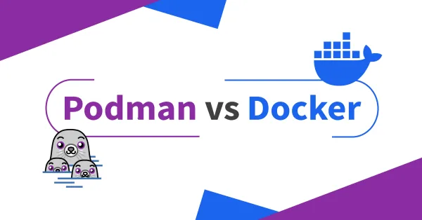  مقایسه ابزار Podman و Docker