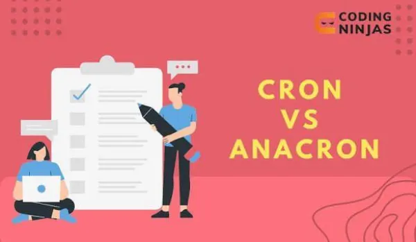 مقایسه Cron و Anacron و زمان استفاده از انها