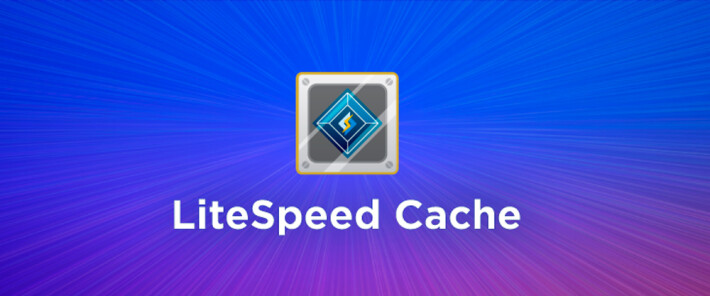 آشنایی با پلاگین LiteSpeed Web Cache Manager